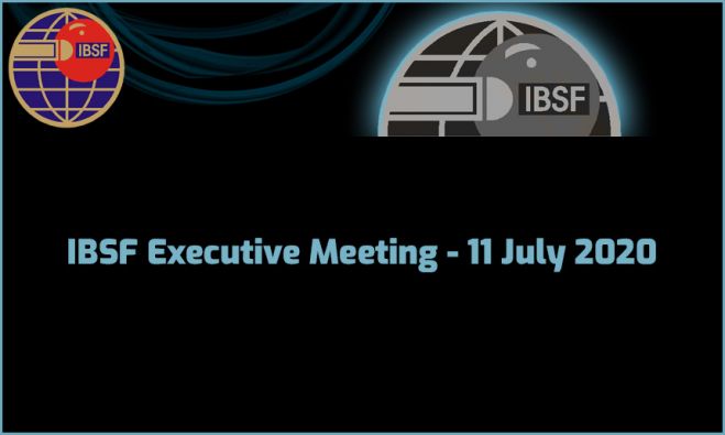 IBSF Executive Meeting - 11 July 2020